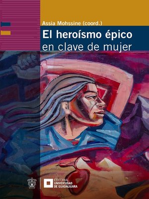 cover image of El heroísmo épico en clave de mujer